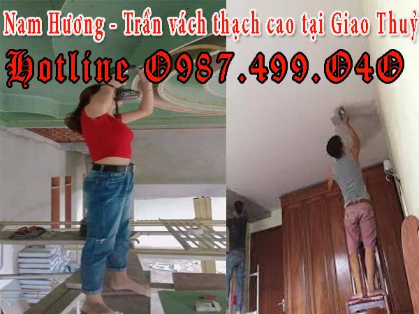 Dịch vụ đóng trần thạch cao tại huyện Giao Thuỷ gọi 0987.499.040