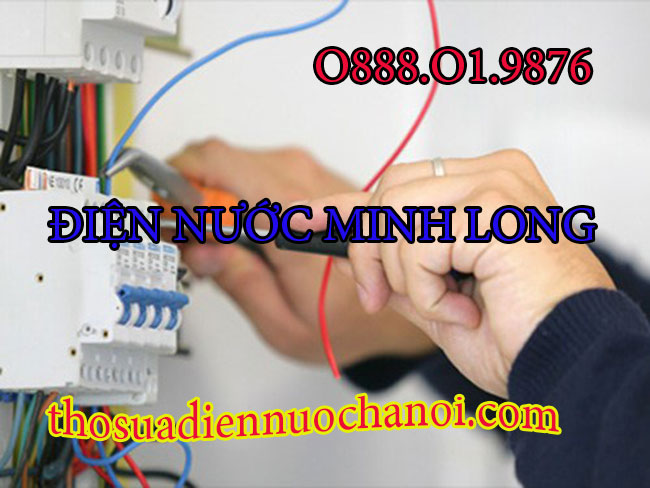 Thợ sửa chữa điện nước tại Lạc Long Quân uy tín đến từ Minh Long